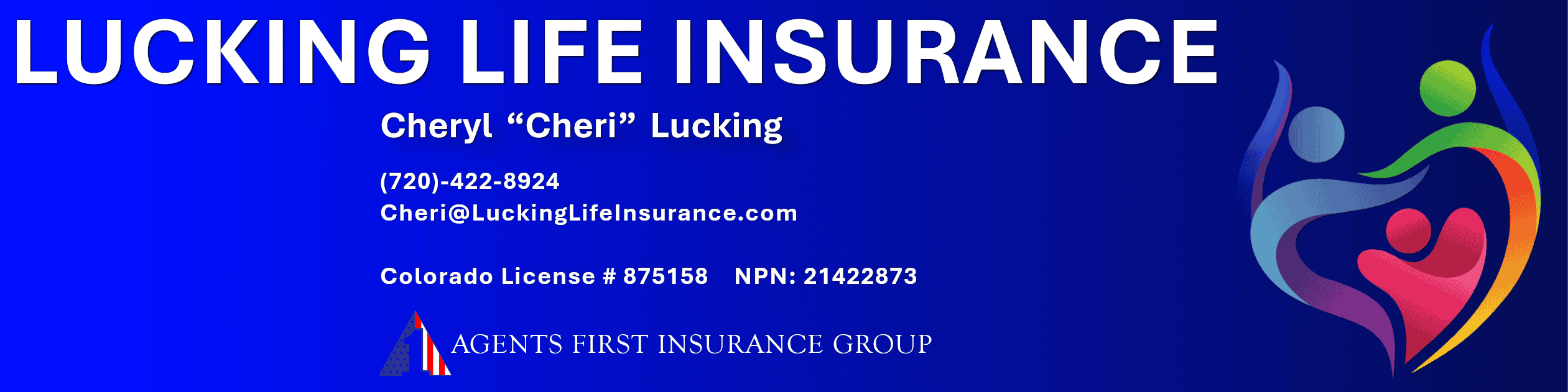Lucking Life Insurance A member of the Agents First Insurance Group