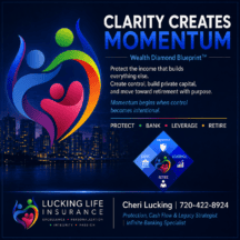 Clarity Creates Momentum Most people want to build wealth, retire comfortably, and leave a meaningful legacy. The wealth Diamond Blueprint from Lucking Life Insurance creates that.